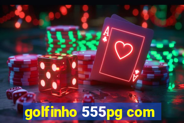 golfinho 555pg com